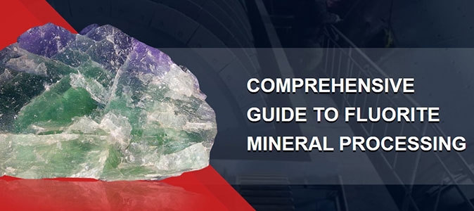 Fluorite Mineral Processing